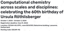 Workshop “Computational chemistry across scales and disciplines: celebrating the 60th birthday of Ursula Röthlisberger”