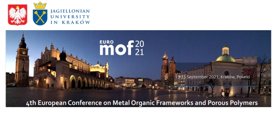 Conference “4th European Conference on Metal-Organic Frameworks and Porous Polymers” Conference “4th European Conference on Metal-Organic Frameworks and Porous Polymers”